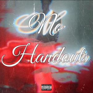 No Handouts (Explicit)