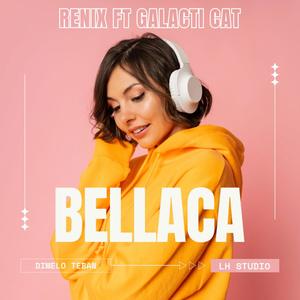 Bellaca (feat. Renix el bendecido) [Explicit]