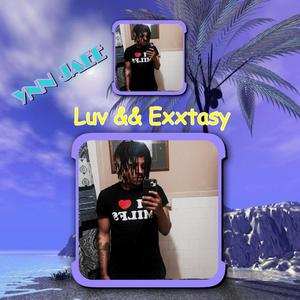 Luv && Exxtasty (Explicit)