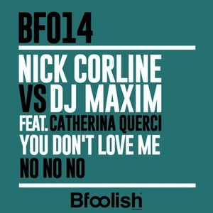 You Don't Love Me( No No No ) (Nick Corline Mix)
