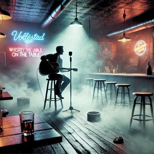 Whiskey On The Table (Male vocalist)