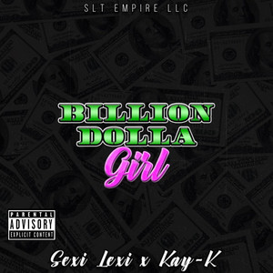 Billion Dolla Girl (Explicit)