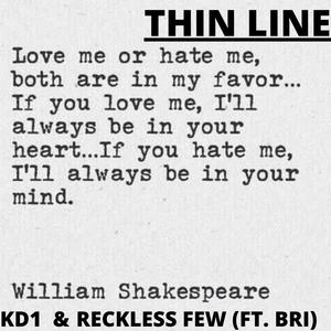 Thin Line (Explicit)