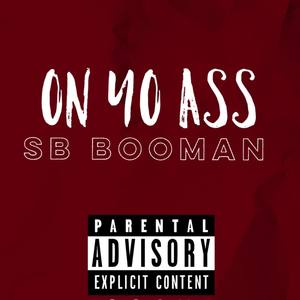 On Yo Ass (Explicit)