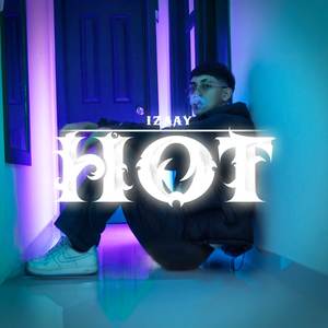 hot (Tus Recuerdos) [Explicit]