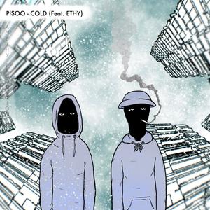 Cold (feat. Ethy) [Explicit]