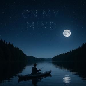 On My Mind (feat. Lando 4k) (Explicit)
