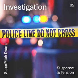 Investigation (Suspense & Tension)