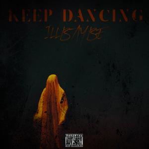 Keep Dancing (Explicit)