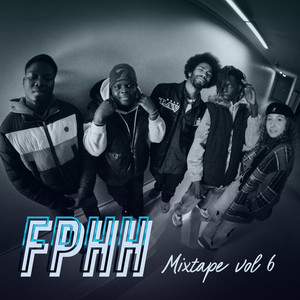 FPHH (Mixtape,Vol. 6)