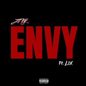 ENVY (feat. LJX) [Explicit]