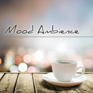 Mood Ambience - Music for Spa & Beauty Centers