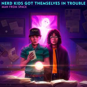 Man from Space - Nerd Kids Have a Plan to Take Down The Alien Neighbour