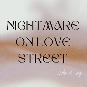 Nightmare on Love Street (Explicit)