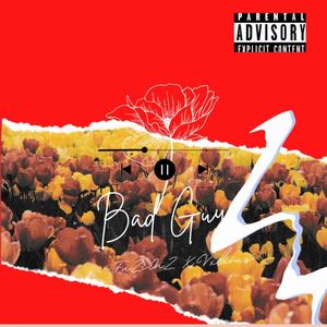 Bad Guy (feat. Vxlious) (Explicit)