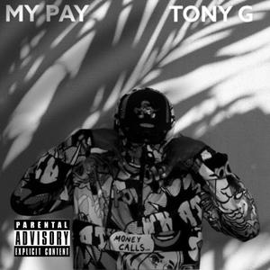 My Pay (feat. Makasi) (Explicit)