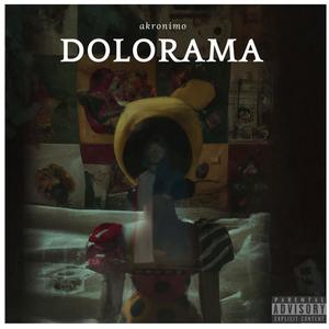 Dolorama (Explicit)