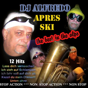 DJ Alfredo Apres Ski - The Best in The Alps