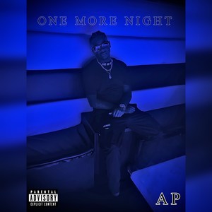 ONE MORE NIGHT (Explicit)