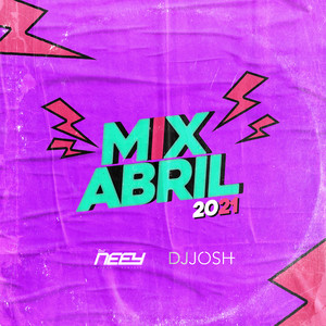 Mix Abril 2021 (Explicit)