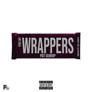FREE MY WRAPPERS (Explicit)