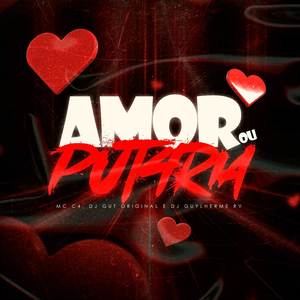 Amor ou Putaria (Explicit)