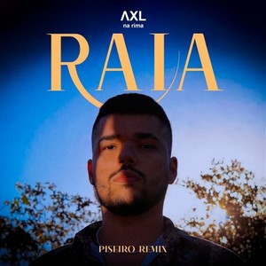 Raia (PISEIRO REMIX)
