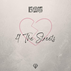 4 the Streets (Explicit)