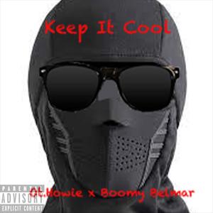 Keep It Cool (Explicit)