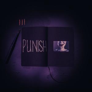 Punish (Explicit)