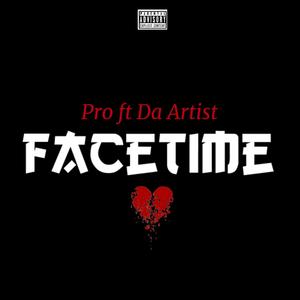 Facetime (feat. Da Artist) [Explicit]