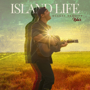 Island Life (Reggae Version)