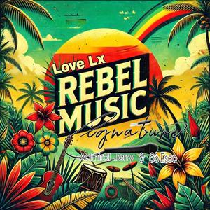 Rebel Music (feat. Cignature, 86Esco & Admial Jerry) [Explicit]