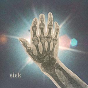 sick (Explicit)