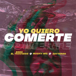 Ezttereo - Yo Quiero Comerte (Explicit)