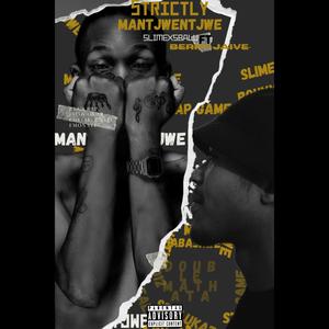 Strictly Mantjwentjwe (feat. Sbalu, Berry Jive & Slime) (TS THE LEGEND & DEX Remix)