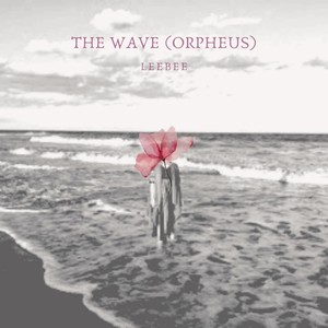 The Wave(Orpheus)