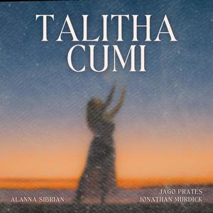 Talitha Cumi