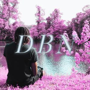 Who Is DBN? (Explicit)