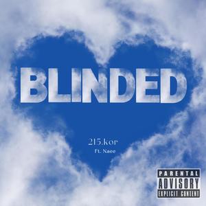 Blinded (feat. Naee)