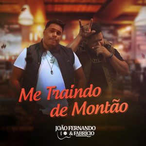 Me Traindo De Montão