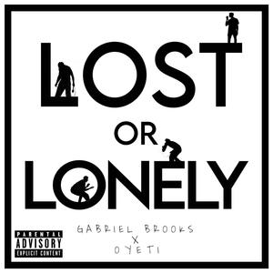 Lost or Lonely (Explicit)