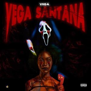 Vega Santana Ep (Explicit)