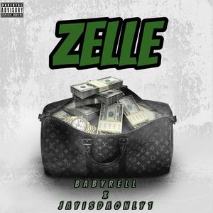 Zelle (feat. Jayisdaonly1) [Explicit]