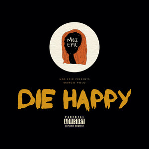 Die Happy (Explicit)