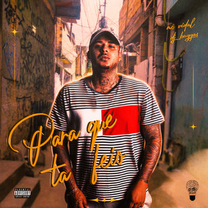 Para Que Ta Feio (Explicit)