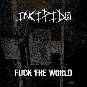 f**k the World (Explicit)