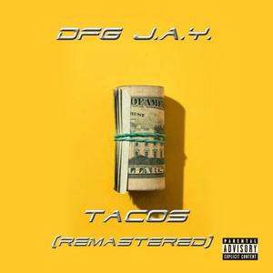 Tacos (Remastered|Explicit)