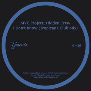 I Don't Know (Tropicana Club Mix)