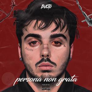 PERSONA NON GRATA (Explicit)